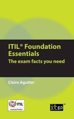 ITIL Foundation Essentials -  Claire Agutter