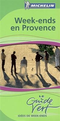 Week-ends en Provence -  Manufacture fran&ccedil;aise des pneumatiques Michelin