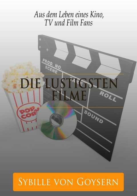 Die 20 lustigsten Filme der Welt - Sybille von Goysern