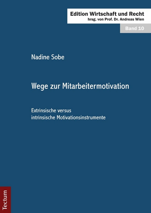 Wege zur Mitarbeitermotivation - Nadine Sobe