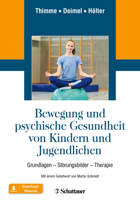 Bewegung und psychische Gesundheit von Kindern und Jugendlichen - Till Thimme, Hubertus Deimel, Gerd H&ouml;lter
