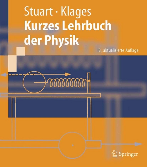 Kurzes Lehrbuch der Physik -  Herbert A. Stuart,  Gerhard Klages