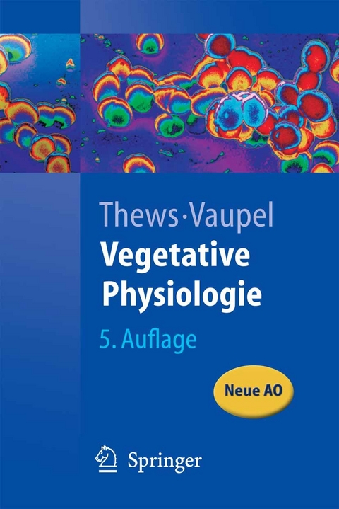 Vegetative Physiologie -  Gerhard Thews,  Peter Vaupel