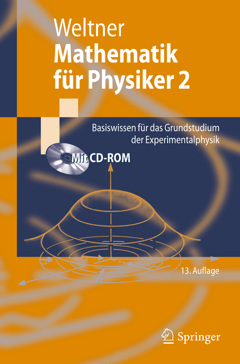 Mathematik f&uuml;r Physiker 2 -  Klaus Weltner,  Hartmut Wiesner,  Paul-Bernd Heinrich,  Peter Engelhardt,  Helmut Schmidt