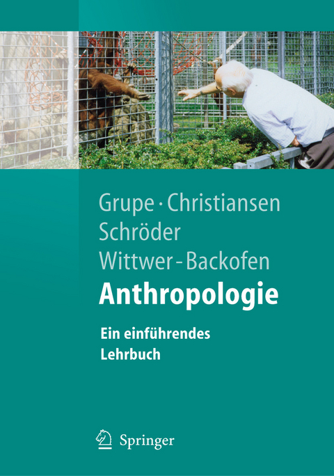 Anthropologie -  Gisela Grupe,  Kerrin Christiansen,  Inge Schr&ouml;der,  Ursula Wittwer-Backofen