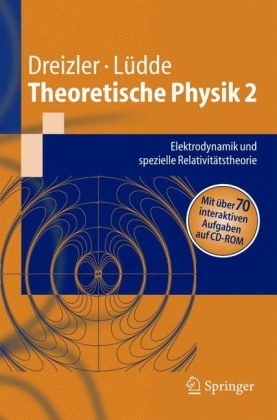Theoretische Physik 2 -  Reiner M. Dreizler,  Cora S. L&uuml;dde