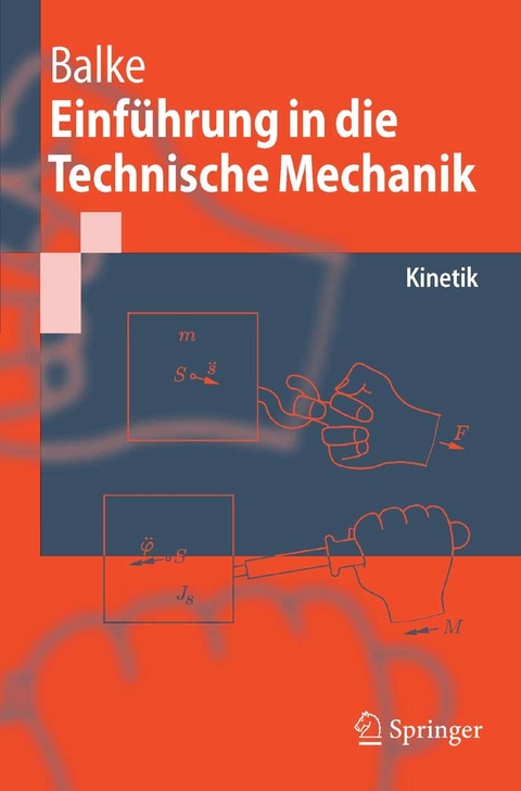 Einf&uuml;hrung in die Technische Mechanik -  Herbert Balke