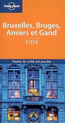 Bruxelles, Bruges, Anvers et Gand - Terry Carter, Lara Dunston