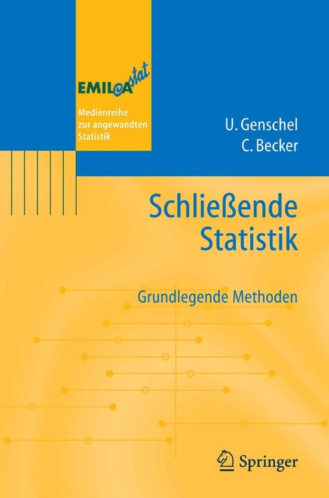 Schlie&szlig;ende Statistik -  Ulrike Genschel,  Claudia Becker