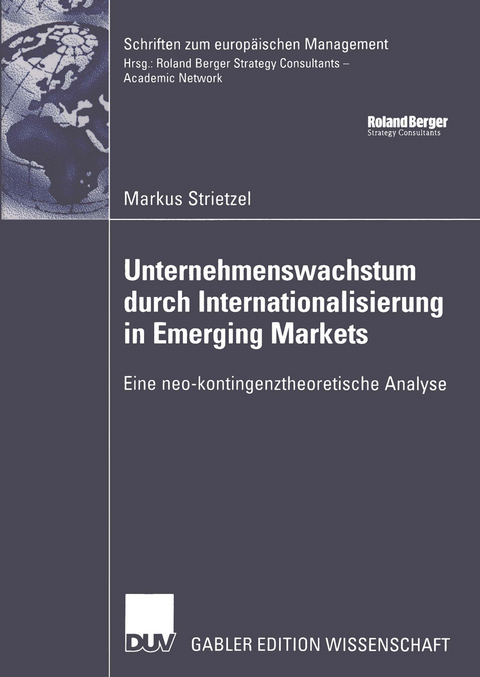 Unternehmenswachstum durch Internationalisierung in Emerging Markets - Markus Strietzel