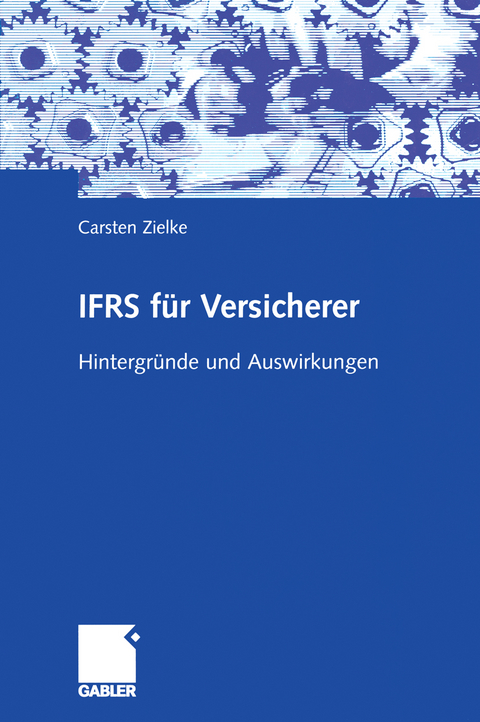 IFRS f&uuml;r Versicherer - Carsten Zielke