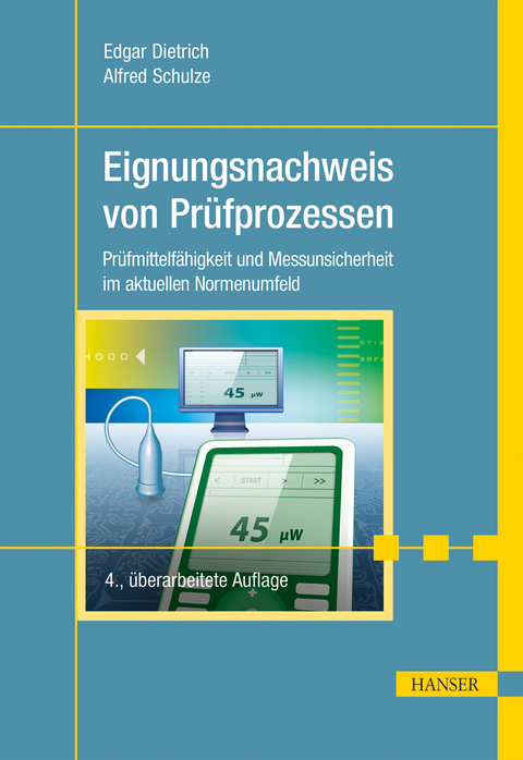 Eignungsnachweis von Prüfprozessen -  Edgar Dietrich,  Alfred Schulze