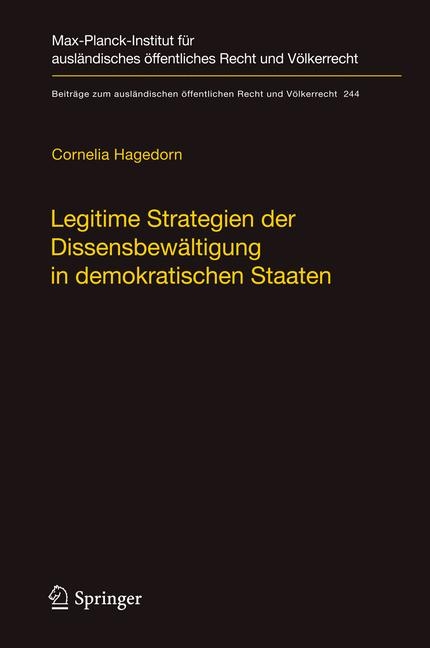 Legitime Strategien der Dissensbew&auml;ltigung in demokratischen Staaten - Cornelia Hagedorn
