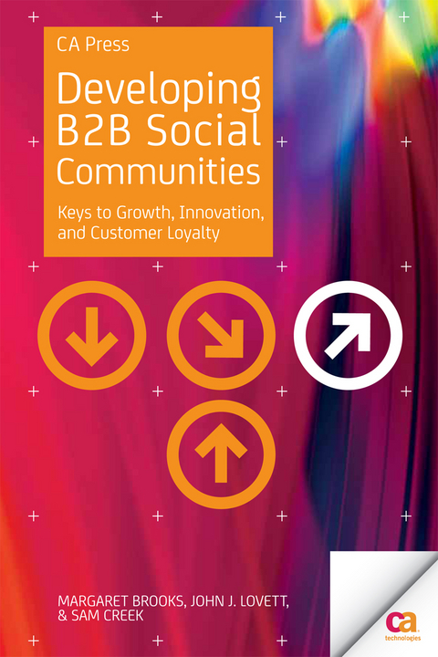 Developing B2B Social Communities - Margaret Brooks, John Lovett, Sam Creek