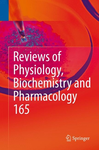 Reviews of Physiology, Biochemistry and Pharmacology, Vol. 165