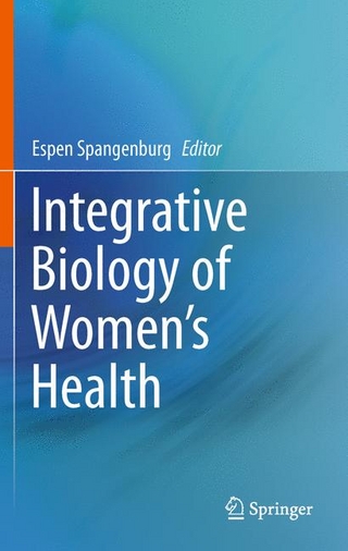 Integrative Biology of Women’s Health