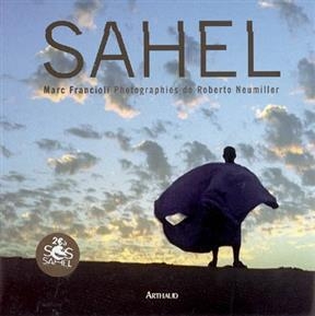 Sahel - Marc Francioli, Roberto Neumiller