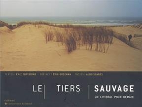 Le tiers sauvage : un littoral pour demain