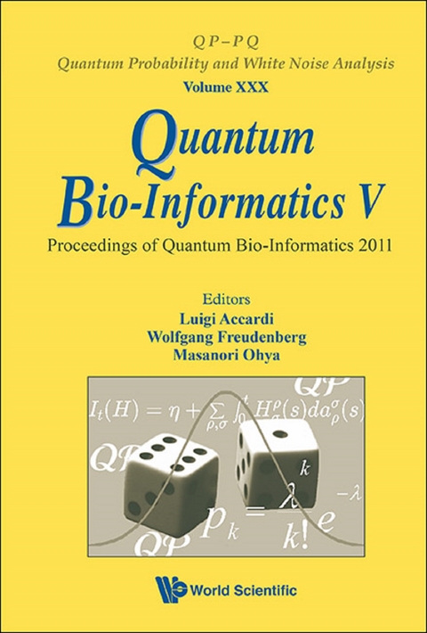 QUANTUM BIO-INFORMATICS V - 