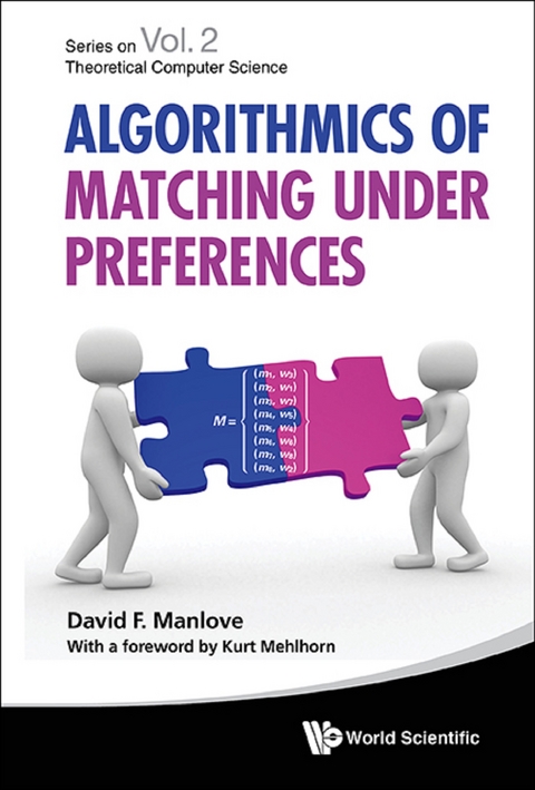 ALGORITHMICS OF MATCHING UNDER PREFERENC - David Manlove