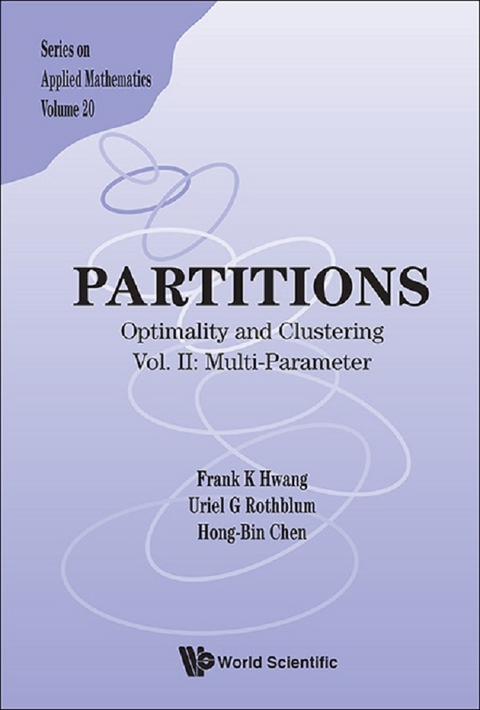PARTITIONS: VOL II: MULTI-PARAMETER - Frank Kwang-Ming Hwang, Uriel R Rothblum, Hong-Bin Chen