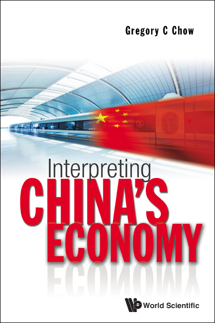 Interpreting China's Economy -  Chow Gregory C Chow