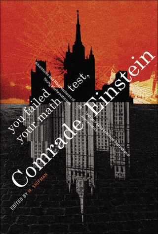 YOU FAILED YOUR MATH TEST, COMRADE EINSTEIN