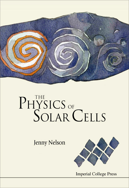 Physics Of Solar Cells, The -  Nelson Jenny A Nelson