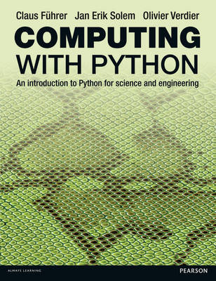 Computing with Python -  Claus Fuhrer,  Jan Erik Solem,  Olivier Verdier