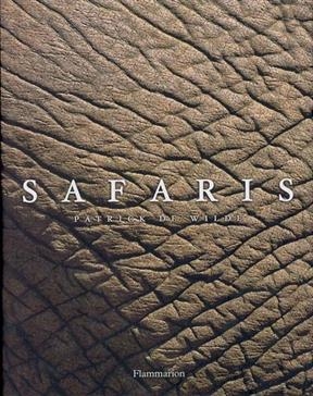 Safaris - Patrick de Wilde