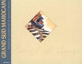 Grand Sud marocain - Charles Kerivel