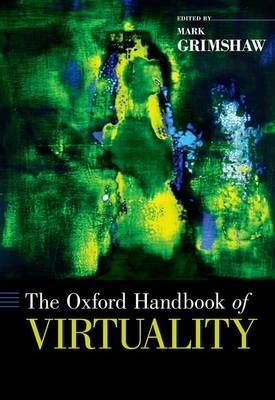 Oxford Handbook of Virtuality