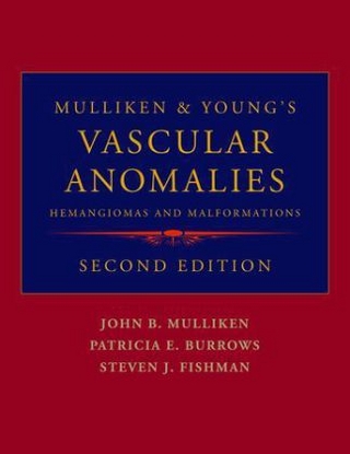 Mulliken and Young's Vascular Anomalies