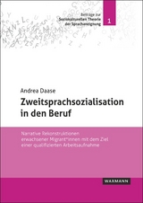 Zweitsprachsozialisation in den Beruf - Andrea Daase