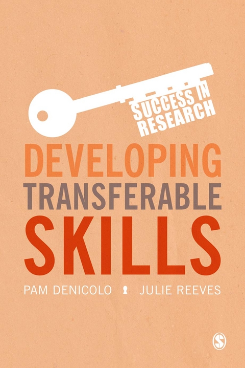 Developing Transferable Skills - Pam Denicolo, Julie Reeves