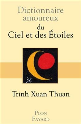 Dictionnaire amoureux du ciel et des étoiles