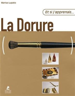 La dorure - Marisa Lupato