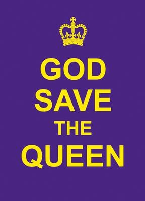 God Save the Queen -  Summersdale Publishers