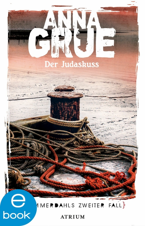 Der Judaskuss - Anna Grue