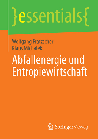 Abfallenergie und Entropiewirtschaft