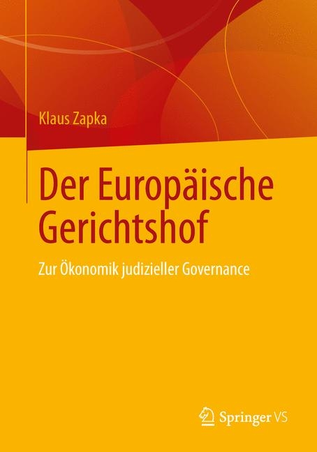 Der Europ&auml;ische Gerichtshof - Klaus Zapka