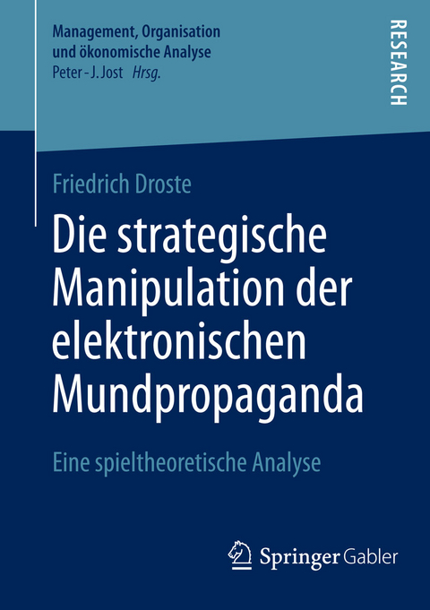 Die strategische Manipulation der elektronischen Mundpropaganda - Friedrich Droste