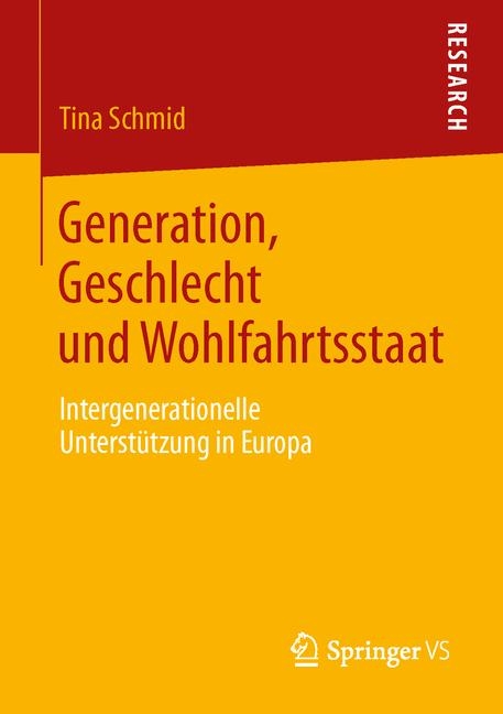 Generation, Geschlecht und Wohlfahrtsstaat - Tina Schmid