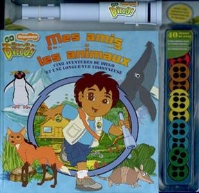 Diego, mes amis les animaux