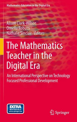 The Mathematics Teacher in the Digital Era