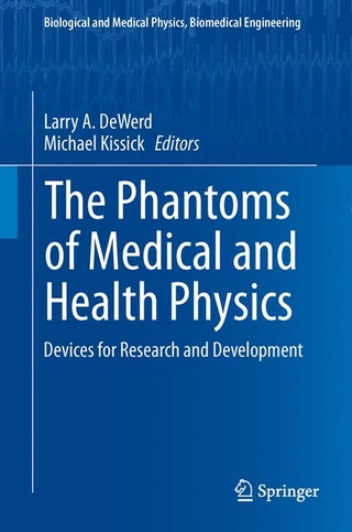 The Phantoms of Medical and Health Physics