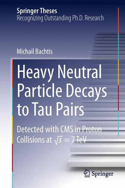 Heavy Neutral Particle Decays to Tau Pairs - Michail Bachtis
