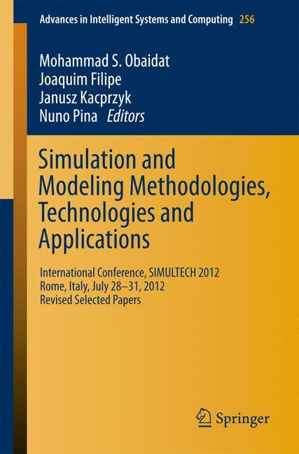 Simulation and Modeling Methodologies, Technologies and Applications - 