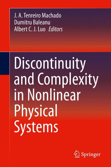 Discontinuity and Complexity in Nonlinear Physical Systems - 