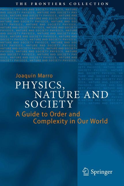 Physics, Nature and Society - Joaqu&iacute;n Marro